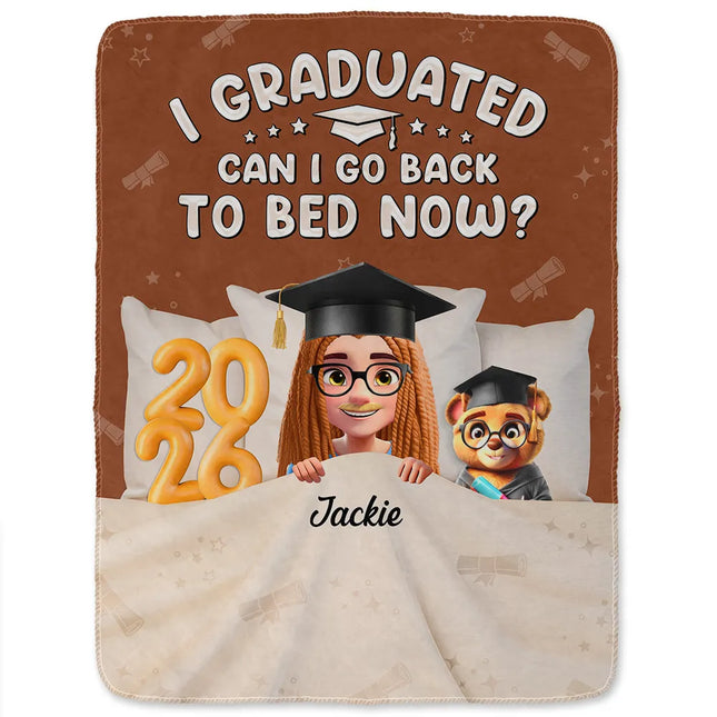 Graduated Can I Go Back To Bed Now - Personalized Fleece Blanket, Sherpa Blanket