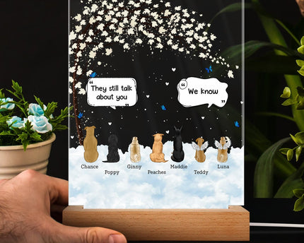 They Still Talk About You - Memorial Gift For Pet Lovers - Personalized 3D Led Light Wooden Base