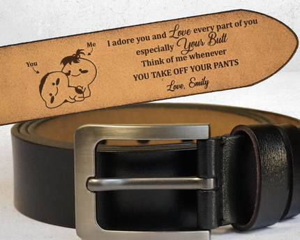 I Adore You And Love Every Part Of You Anniversary Gift - Personalized Engraved Leather Belt