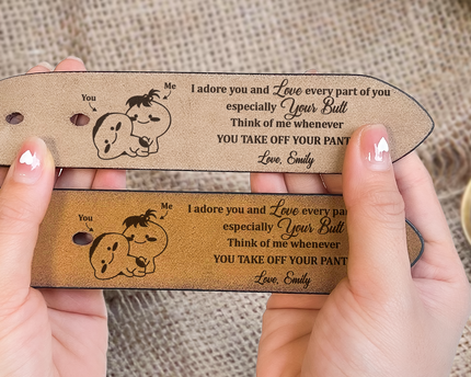 I Adore You And Love Every Part Of You Anniversary Gift - Personalized Engraved Leather Belt