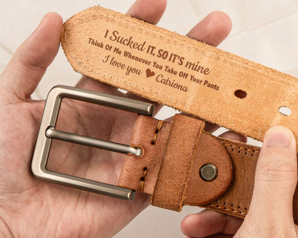 I Sucked It I Licked It So It's Mine Naughty Anniversary Gift For Husband, BF - Personalized Cowhide Belt