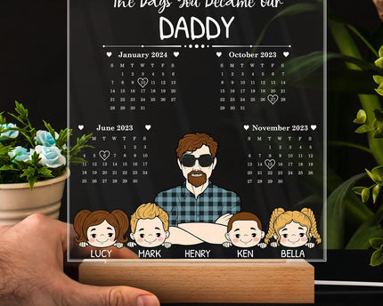 Calendar The Day You Became My Daddy - Gift For Father - Personalized 3D Led Light Wooden Base