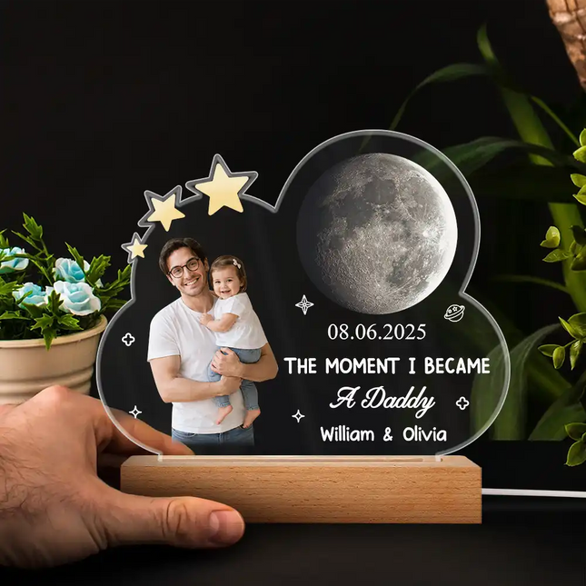 Custom Photo Moon Phase The Moment I Became A Dad - Personalized 3D Led Light Wooden Base