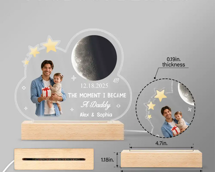 Custom Photo Moon Phase The Moment I Became A Dad - Personalized 3D Led Light Wooden Base