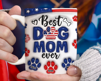 Best Dog Mom Dad Ever - Dog & Cat Personalized Custom 3D Inflated Effect Printed Mug