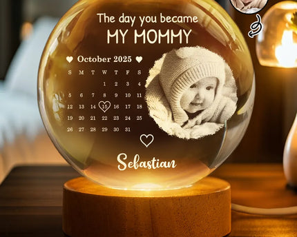 Custom Photo Calendar The Day You Became My Mommy - Personalized Crystal Globe Lamp