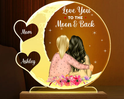 Mother & Daughter Love You To The Moon And Back - Personalized Custom 3D Led Light Wooden Base