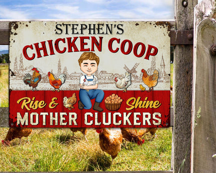 Rise And Shine Mother Cluckers - Personalized Metal Sign