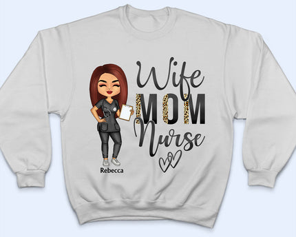 Wife Mom Nurse - Mother Gift - Personalized Custom T Shirt