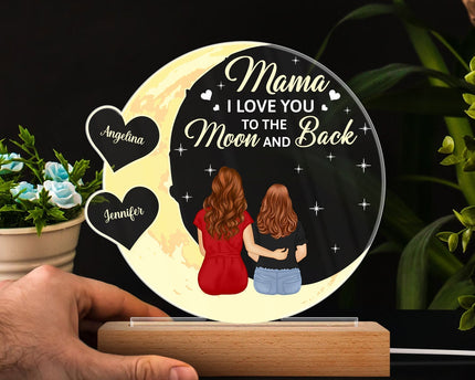 Mom We Love You To The Moon And Back - Personalized 3D Led Light Wooden Base