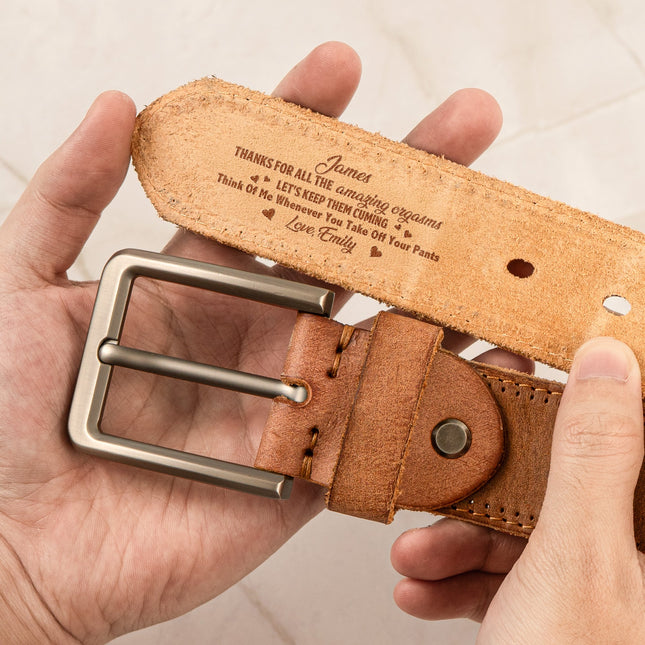 Thanks For All The Amazing Orgasms - Personalized Cowhide Belt