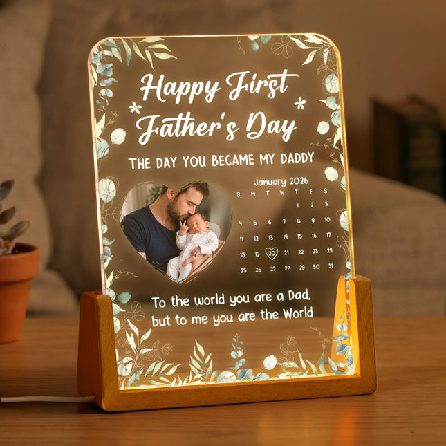 The Day You Became My Daddy - 1st Father's Day Gift - Personalized Night Light