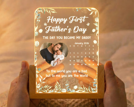 The Day You Became My Daddy - 1st Father's Day Gift - Personalized Night Light