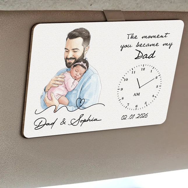 The Moment You Became My Dad Custom Photo Watercolor Father's Day Gift For New Dad - Personalized Car Visor Clip
