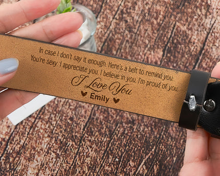 To Husband, Boyfriend I'm Proud Of You - Personalized Engraved Leather Belt