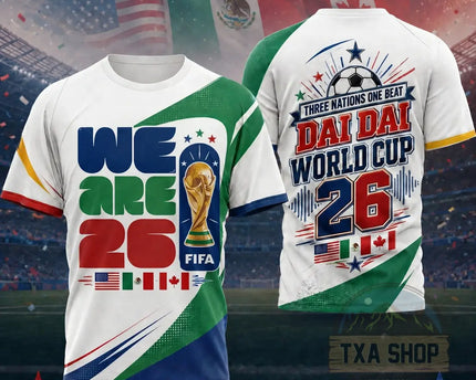 FIFA World Cup 2026 Host Nations We Are 26 T-Shirt