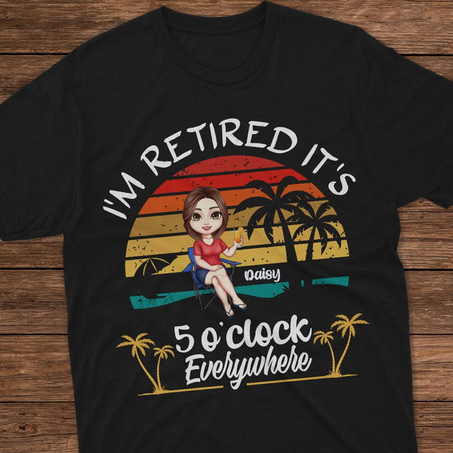 Personalized It's 5 O'clock Everywhere I'm Retired Summer Retirement Dark Shirt