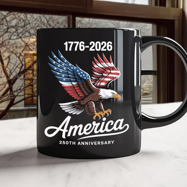 Celebrate 250 Years of America USA Anniversary 1776-2026 Black Mug