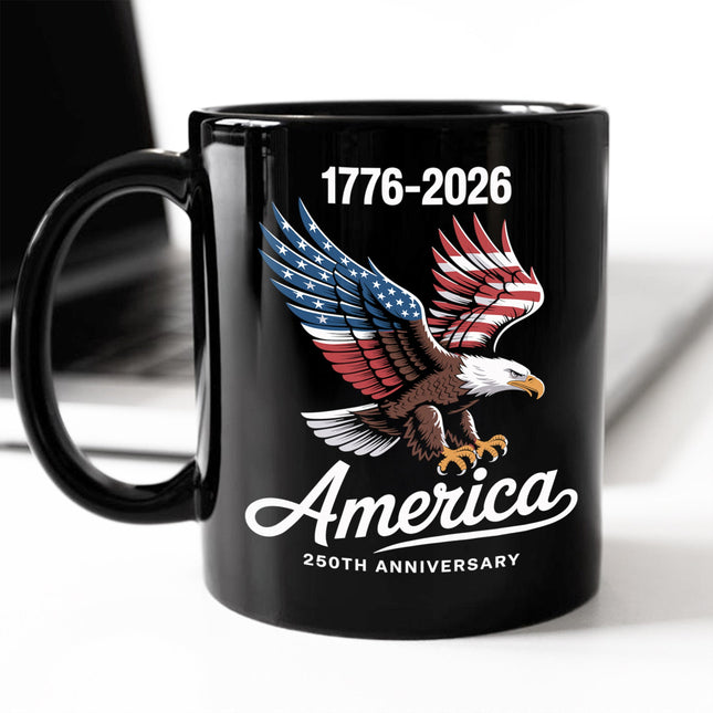 Celebrate 250 Years of America USA Anniversary 1776-2026 Black Mug