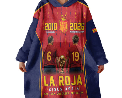 Custom Spain La Roja Football Wearable Blanket Hoodie 2010 Legacy 2026 Next Chapter