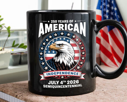250 Years of America Anniversary Independence Day 2026 Black Mug