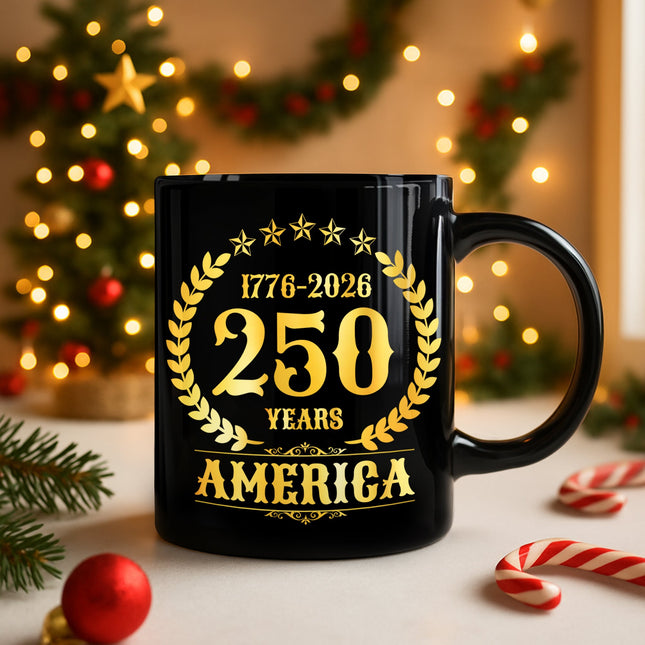 America 250 Years America 250th Anniversary Black Mug