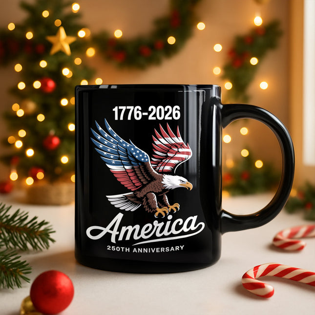 Celebrate 250 Years of America USA Anniversary 1776-2026 Black Mug