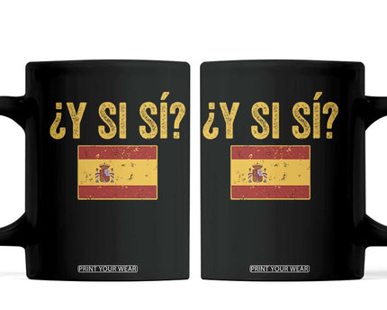 Funny Y Si Si Spain Flag Distressed Retro Graphic Coffee Mug