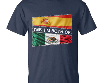 Spain Mexico Heritage Pride T Shirt Yes I'm Both Identity Roots for Hispanics Latinos