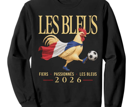Les Bleus 2026 France Soccer Sweatshirt Rooster Wearing French Flag