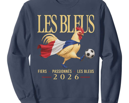 Les Bleus 2026 France Soccer Sweatshirt Rooster Wearing French Flag