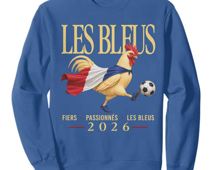 Les Bleus 2026 France Soccer Sweatshirt Rooster Wearing French Flag