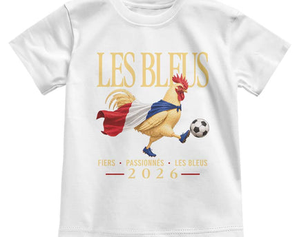 Les Bleus 2026 France Soccer Toddler T Shirt Rooster Wearing French Flag