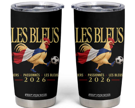 Les Bleus 2026 France Soccer Tumbler Cup Rooster Wearing French Flag