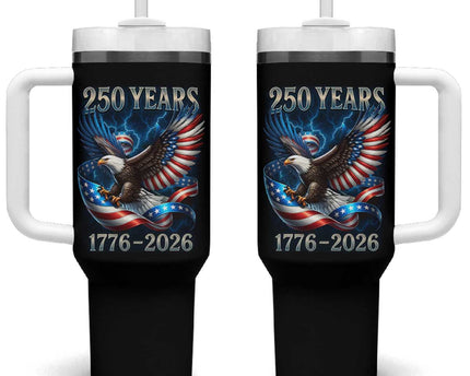250 Years America Tumbler With Handle Eagle and Flag 250th Anniversary USA Patriotic 1776 2026