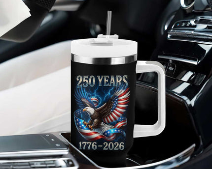 250 Years America Tumbler With Handle Eagle and Flag 250th Anniversary USA Patriotic 1776 2026