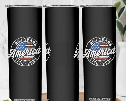 America 250 Years 1776 2026 Skinny Tumbler 250th Anniversary USA Vintage USA Flag