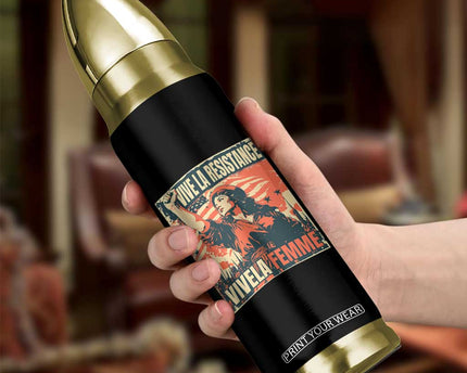 Vive La Resistance Vivela Femme Bullet Tumbler Feminist Women's Right Political Sattire