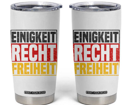 Proud Germany Tumbler Cup Einigkeit Recht Freiheit German Flag