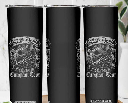 Black Death European Tour Skinny Tumbler Plague Rat Medieval History Gothic