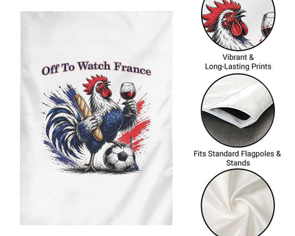 Funny French Rooster Soccer Fan Garden Flag Off To Watch France