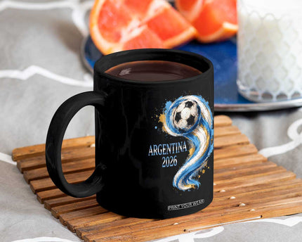 Argentina 2026 Soccer Fan Coffee Mug Proud Football Flag Supporter