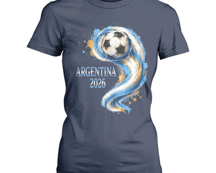 Argentina 2026 Soccer Fan T-Shirt For Women Proud Football Flag Supporter