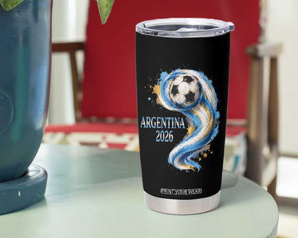 Argentina 2026 Soccer Fan Tumbler Cup Proud Football Flag Supporter