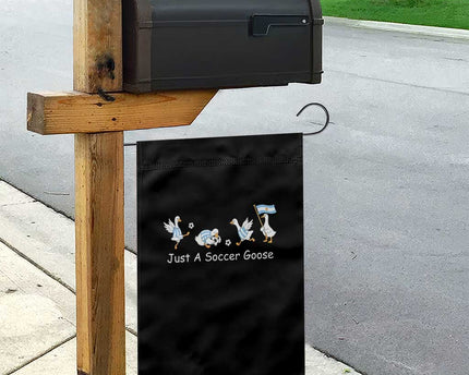 Funny Just A Soccer Goose Garden Flag Argentina Soccer Lover