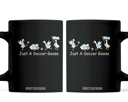 Funny Just A Soccer Goose Coffee Mug Argentina Soccer Lover