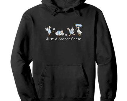 Funny Just A Soccer Goose Hoodie Argentina Soccer Lover