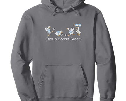 Funny Just A Soccer Goose Hoodie Argentina Soccer Lover