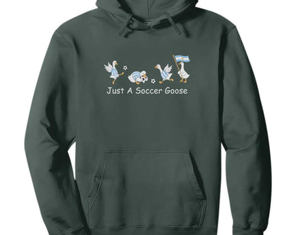 Funny Just A Soccer Goose Hoodie Argentina Soccer Lover