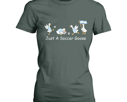 Funny Just A Soccer Goose T-Shirt For Women Argentina Soccer Lover